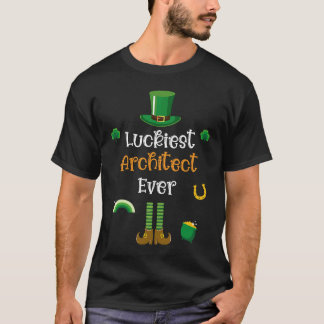 Happy St Patricks Day Luckiest Architect Ever T-Shirt