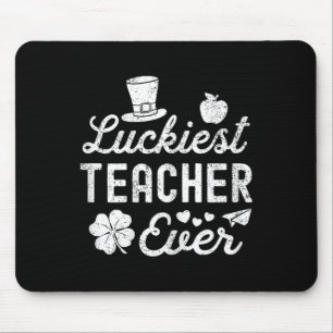 Happy St Patricks Day Luckiest Lehrer je Lucky Mousepad