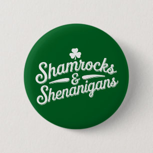 Happy St Patricks Day Lucky Kleeblatt & Shenanigan Button