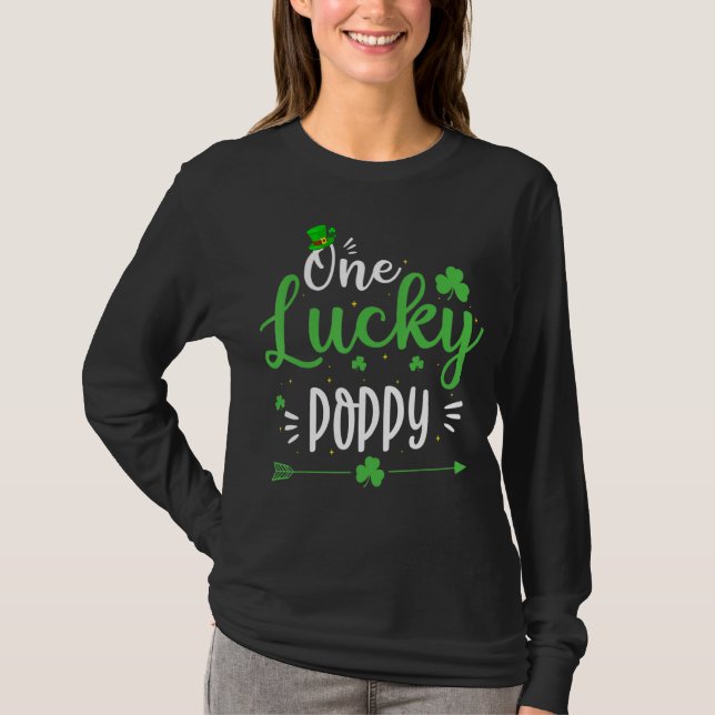 Happy St Patricks Day Niedlich One Lucky Poppy Out T-Shirt (Vorderseite)