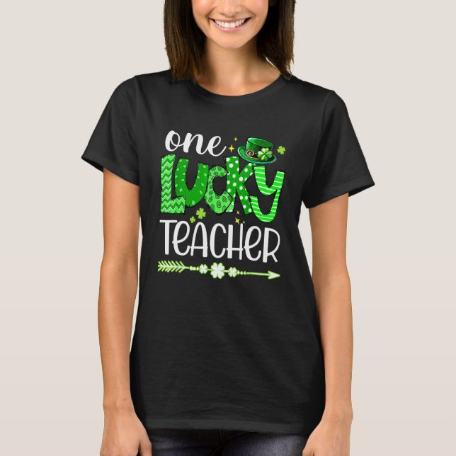 Happy St Patricks Day Niedlich One Lucky Teacher S T-Shirt (Vorderseite)