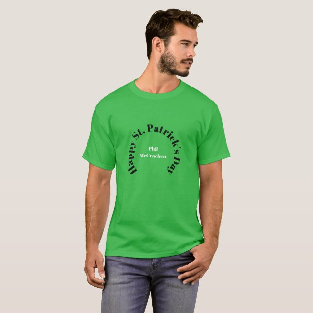 Happy St. Patrick's Day Phil McCracken T - Shirt (Vorne ganz)