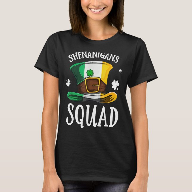Happy St Patrick's Day Shenanigans Squad Hat Irlan T-Shirt (Vorderseite)