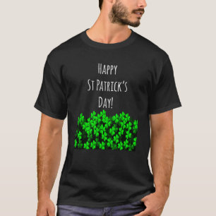 Happy St Patricks Day T-Shirt