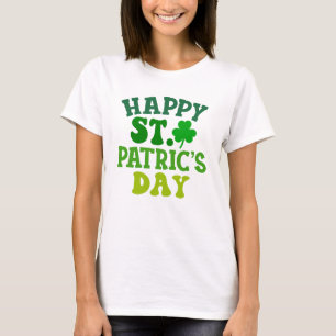 Happy st Patrick's Day T-Shirt