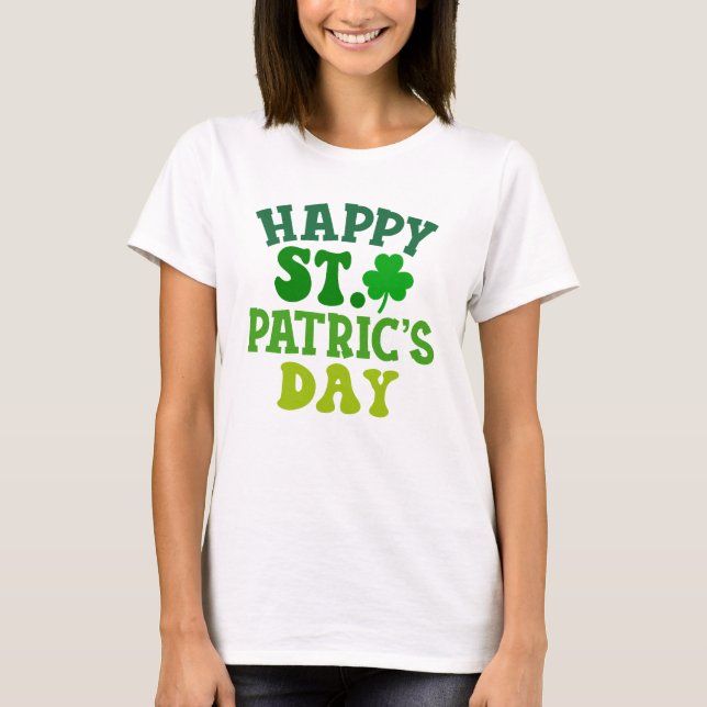 Happy st Patrick's Day T-Shirt (Vorderseite)