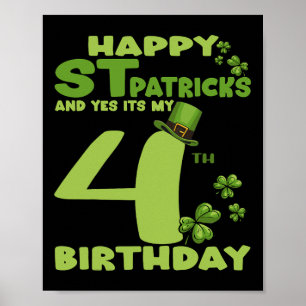 Happy St Patricks Day und ja, es ist mein 4. Gebur Poster