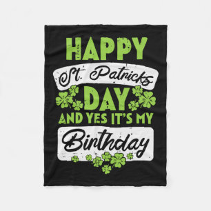 Happy St Patricks Day und ja sein Geburtstag Fleecedecke