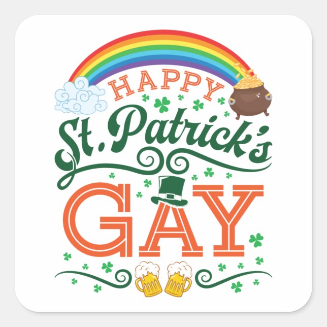 Happy St. Patricks Gay LGBTQ Pride Rainbow Quadratischer Aufkleber (Vorderseite)