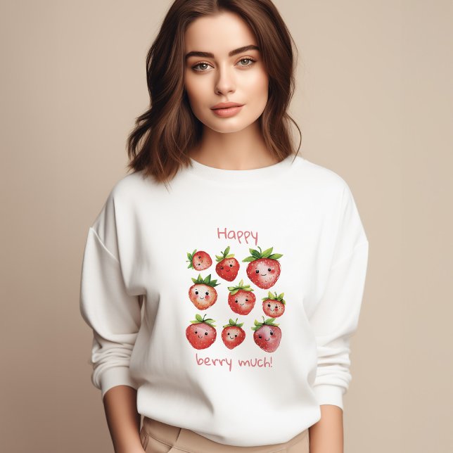Happy Strawberry Sweatshirt | Niedliches Frauenobe (Von Creator hochgeladen)