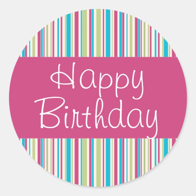 Happy Stripes Happy Birthday Siegel Runder Aufkleber (Vorderseite)