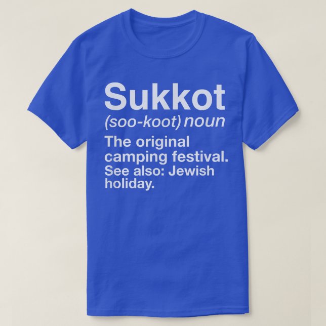 Happy Sukkot definiert das Original Camping Festi T-Shirt (Design vorne)