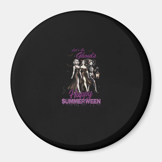Happy Summerween Ghoul Girl Squad Magnet (Vorne)