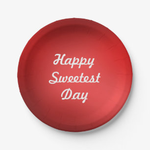 Happy Sweetest Day Pappteller