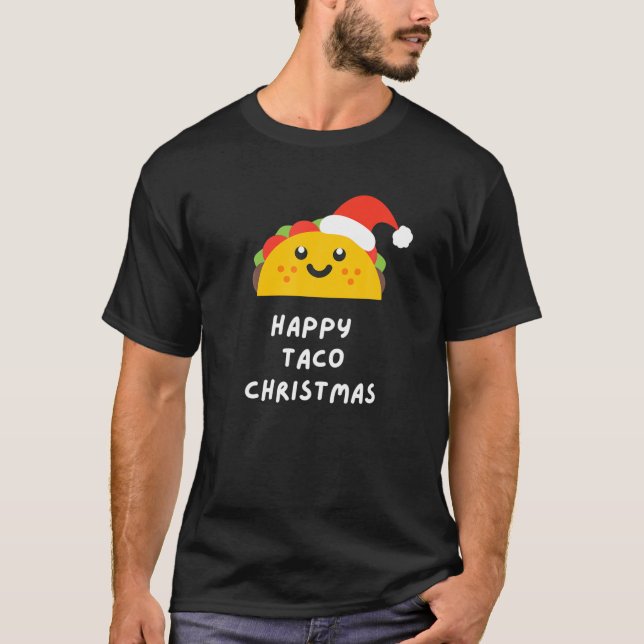 HAPPY TACO CHRISTMAS T-Shirt (Vorderseite)