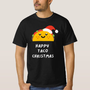 HAPPY TACO CHRISTMAS T - Shirt
