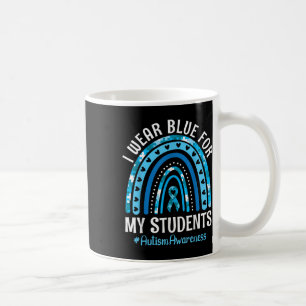 Happy Teacher Ich trage Blau für meine Schüler Aut Kaffeetasse