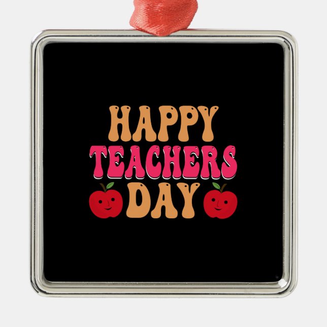 Happy Teachers Day Ornament Aus Metall (Vorne)