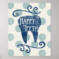 Happy Teeth Poster Dental Art Zahnarzt Hygienist