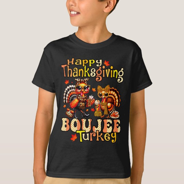 Happy Thanksgiving Boujee Turkey Leopard Boo-jee F T-Shirt (Vorderseite)