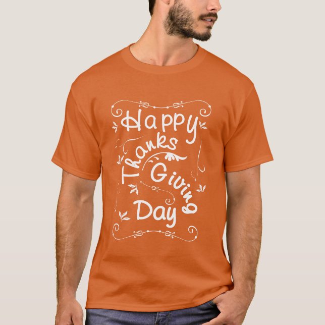 Happy Thanksgiving Day Extravagant Typografie Scri T-Shirt (Vorderseite)