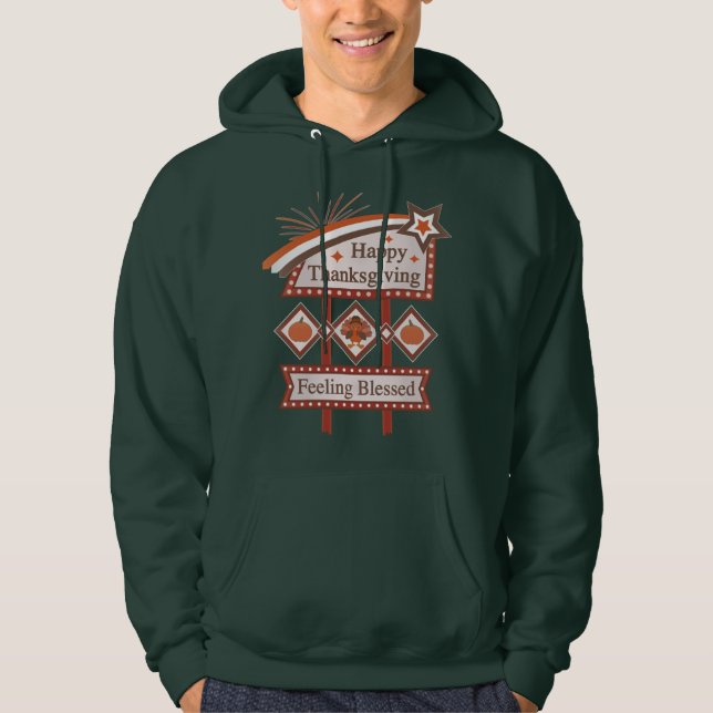 Happy Thanksgiving Gefühl gesegnet Retro-Zeichen Hoodie (Vorderseite)