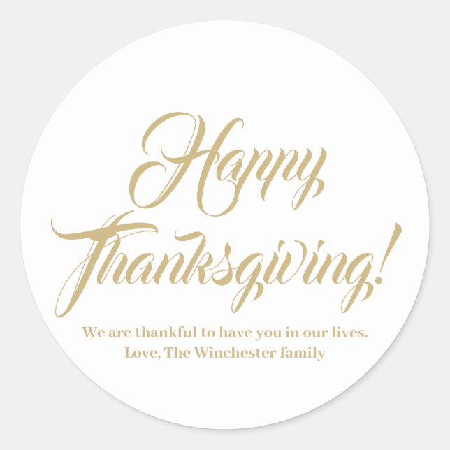 Happy Thanksgiving gold White custom script Text Runder Aufkleber (Vorderseite)