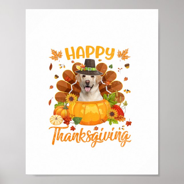 Happy Thanksgiving Labrador Dog Türkei Pumpkin Lon Poster (Vorne)