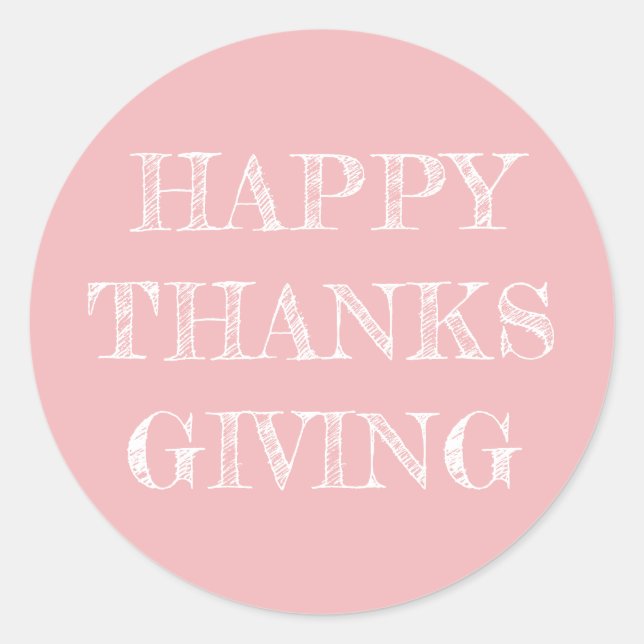 Happy Thanksgiving Modern Simple Rose Pink Runder Aufkleber (Vorderseite)