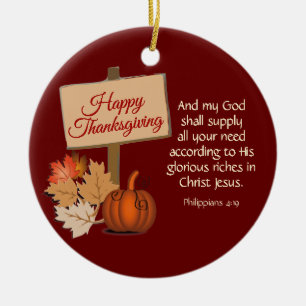 HAPPY THANKSGIVING My God Shall Supply BURGUNDY Keramik Ornament