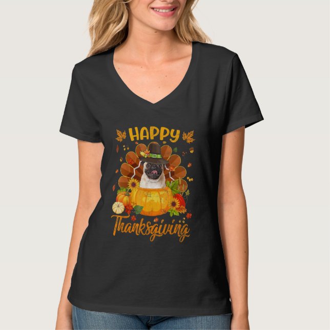 Happy Thanksgiving Pug Dog Turkey Pumpkin T-Shirt (Vorderseite)