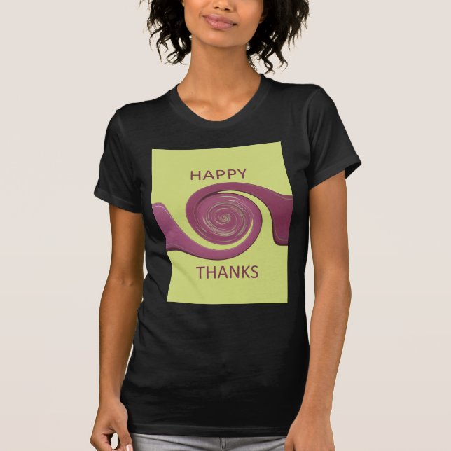 Happy Thanksgiving Schönes Phantastisches Textkuns T-Shirt (Vorderseite)