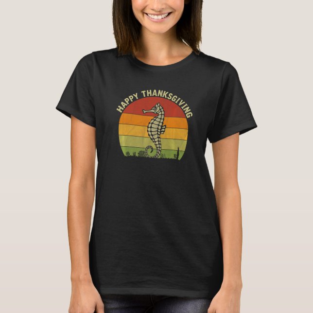 Happy Thanksgiving Seahorse  Cute Thanksgiving Cos T-Shirt (Vorderseite)