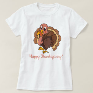 Happy Thanksgiving T - Shirt