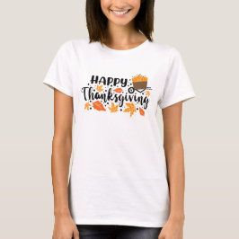 Happy Thanksgiving T-Shirt