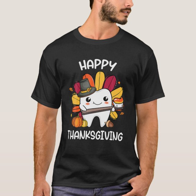 Happy Thanksgiving Teeth Dental Squad Türkei Danke T-Shirt (Vorderseite)