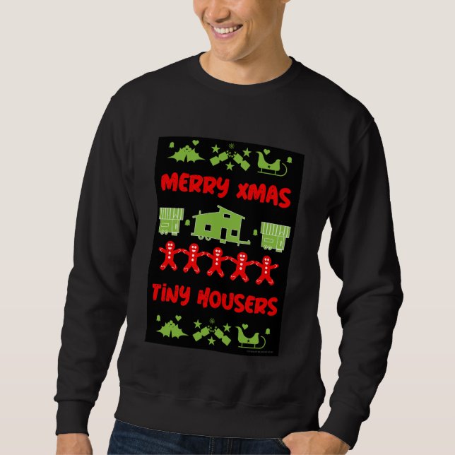 Happy Tiny House Christmas Sweatshirt (Vorderseite)