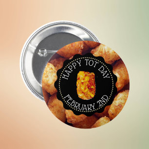 Happy Tot Day 2. Februar Funny Holidays Button