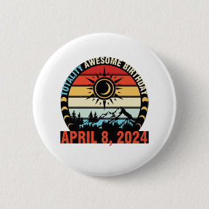 Happy Totality Solar Eclipse Phantastisch Geburtst Button