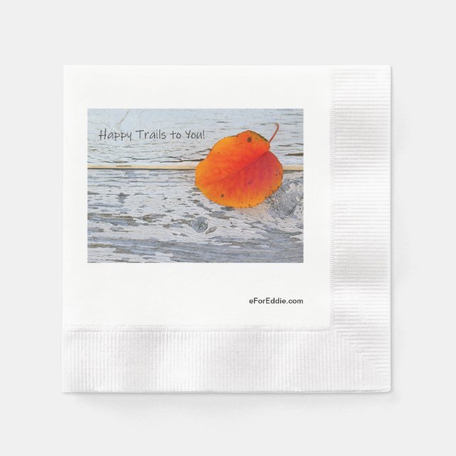 Happy Trails to You Serviette (Vorderseite)