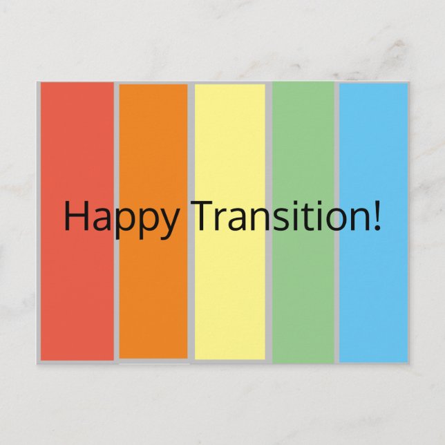 Happy Transition Postcard Postkarte (Vorderseite)