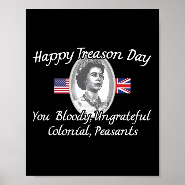Happy Treason Day King Charles III British Funny 4 Poster (Vorne)