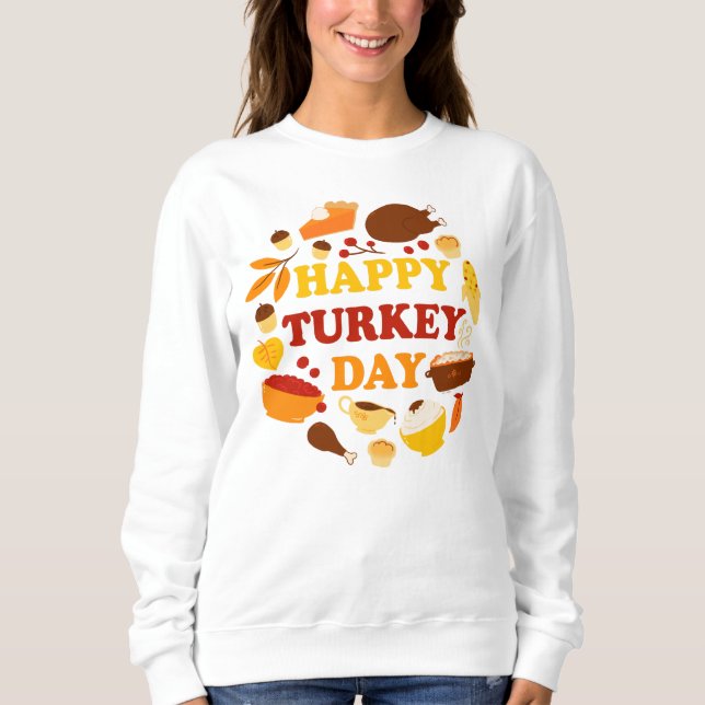 Happy Turkey Day Fest Sweatshirt (Vorderseite)