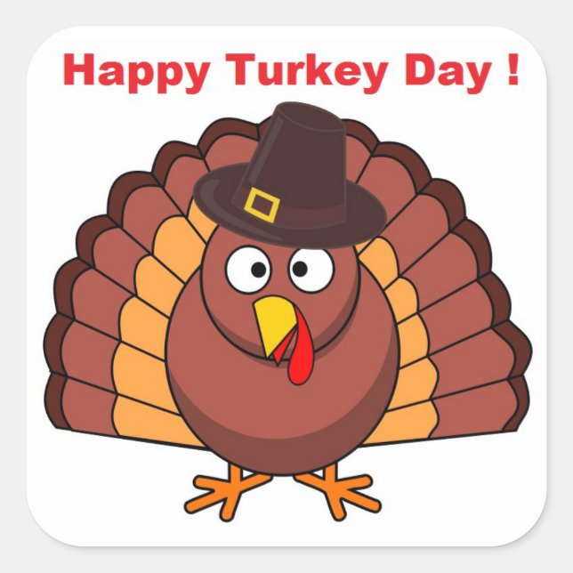 HAPPY TURKEY DAY QUADRATISCHER AUFKLEBER (Vorderseite)
