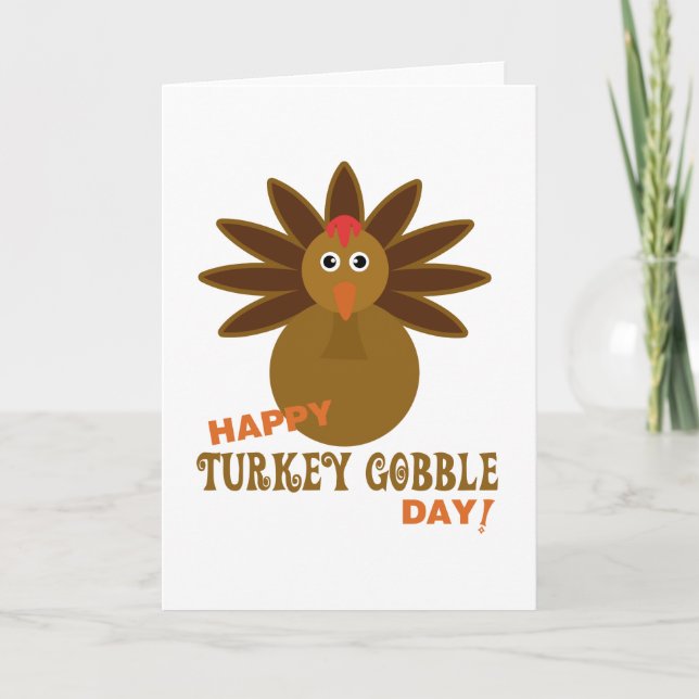 Happy Turkey Gobble Day Erntedank Feiertagskarte (Vorderseite)