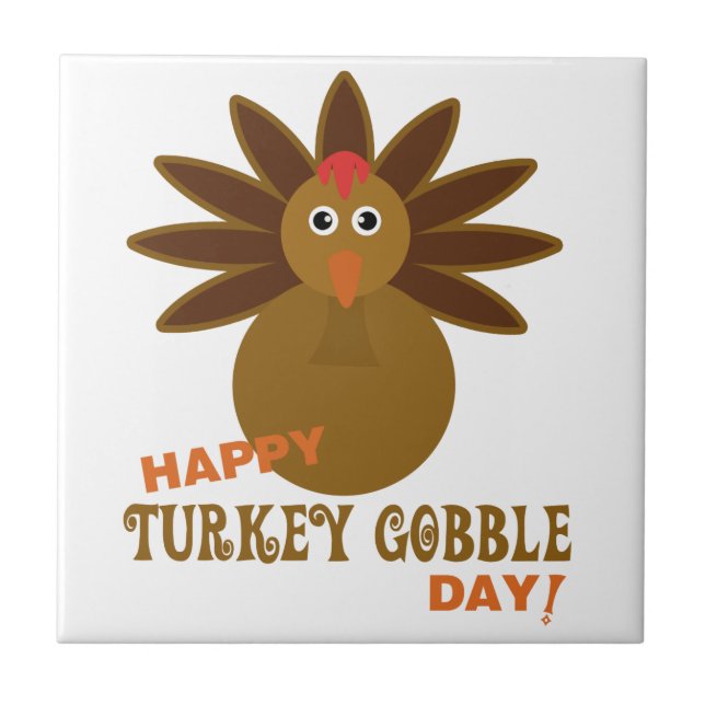 Happy Turkey Gobble Day Erntedank Fliese (Vorderseite)