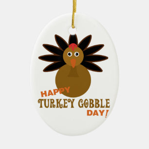 Happy Turkey Gobble Day Erntedank Keramik Ornament