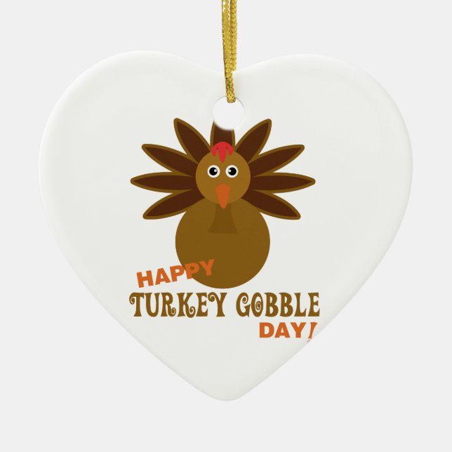 Happy Turkey Gobble Day Erntedank Keramik Ornament (Vorne)