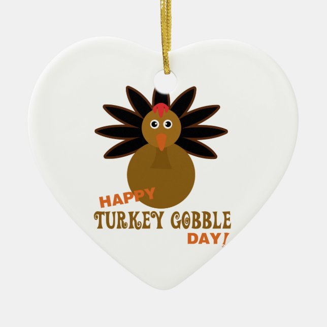 Happy Turkey Gobble Day Erntedank Keramikornament (Vorne)