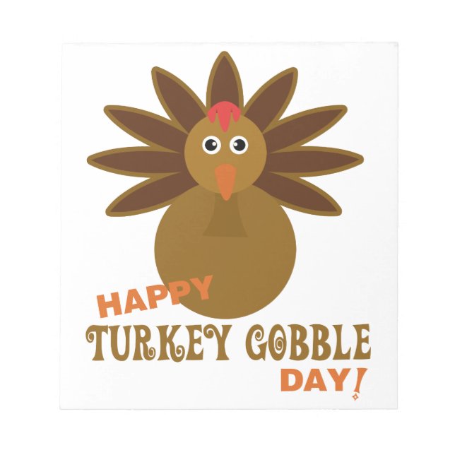 Happy Turkey Gobble Day Erntedank Notizblock (Vorderseite)